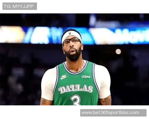 浓眉交易价值下滑独行侠不再期待本赛季成功送走他