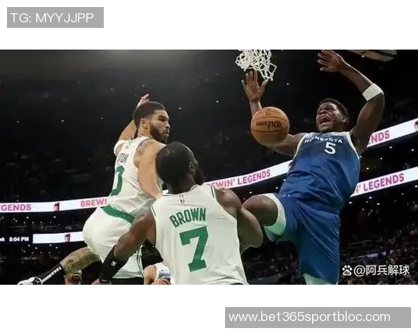 周六竞彩篮球分析：凯尔特人状态回暖森林狼阵容隐忧需警惕